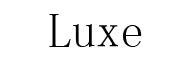 Luxe