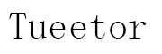 Tueetor