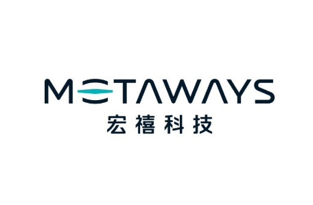 Metaways宏禧科技完成A輪近5億元融資